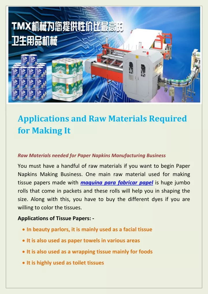 applications and raw materials required