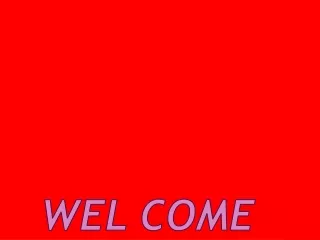 wel come