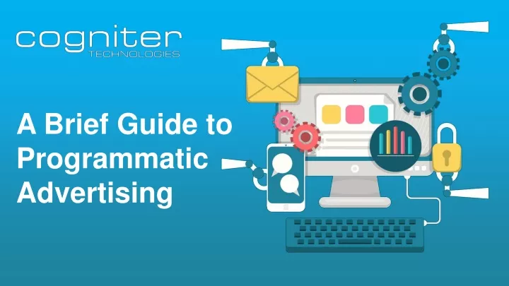 a brief guide to programmatic advertising