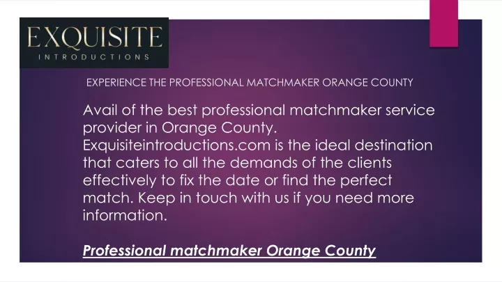 experience the professional matchmaker orange county