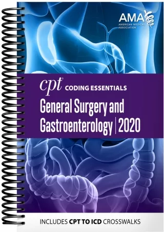 READING CPT Coding Essentials for General Surgery  Gastroenterology 2020