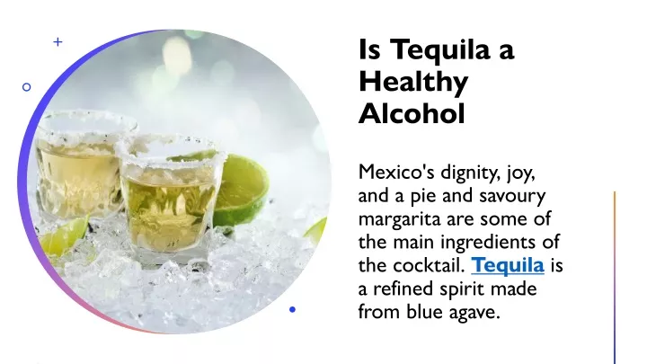 is tequila a healthy alcohol
