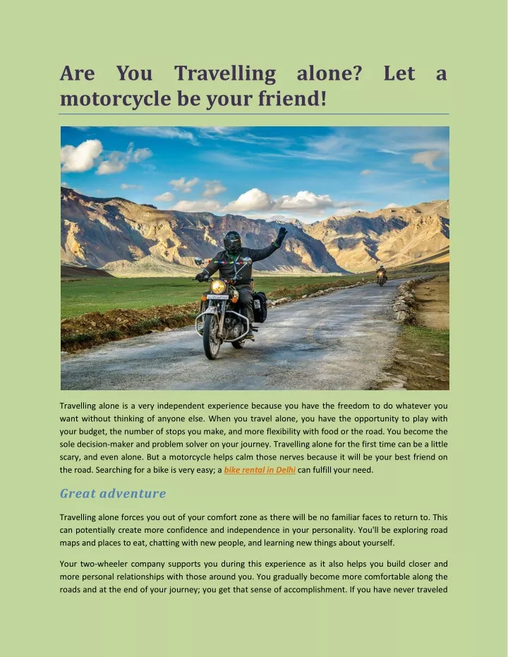 are you travelling alone let a motorcycle be your