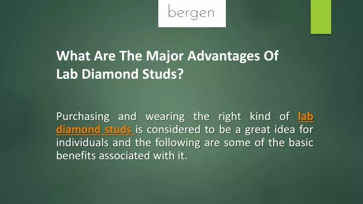 what are the major advantages of lab diamond studs