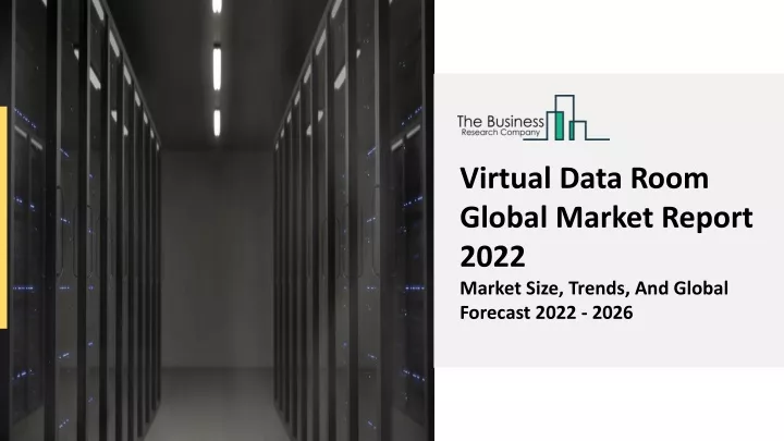 virtual data room global market report 2022