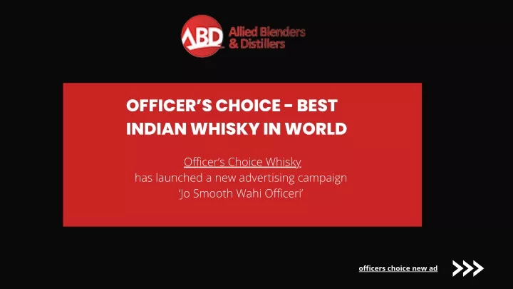 officer s choice best indian whisky in world