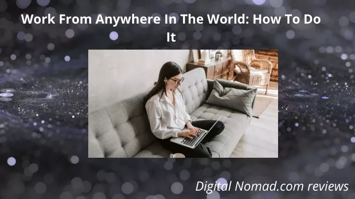 work from anywhere in the world how to do it