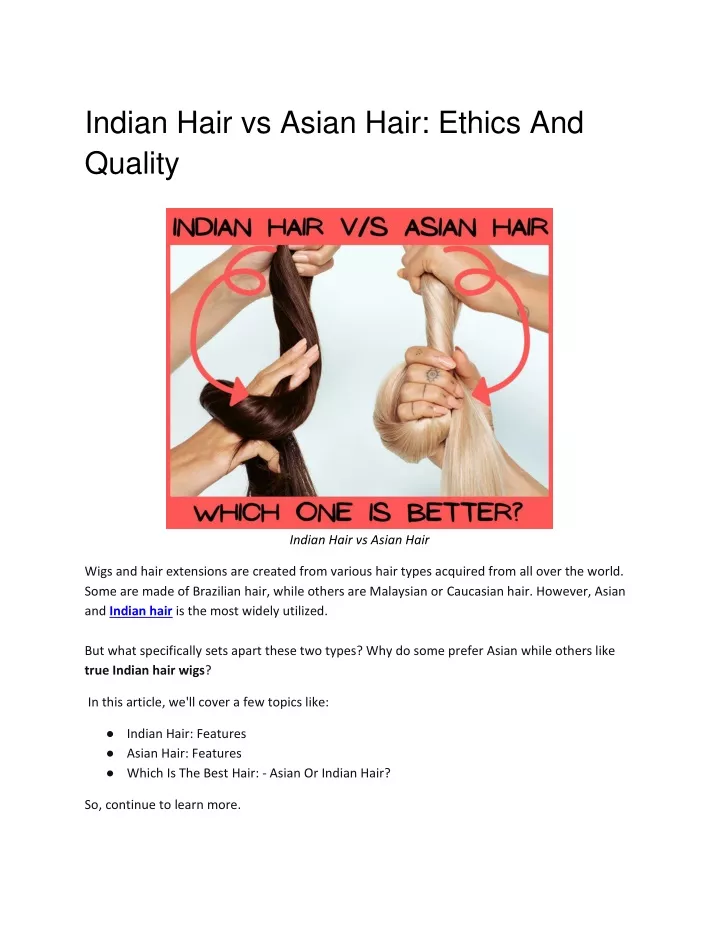 indian hair vs asian hair ethics and quality