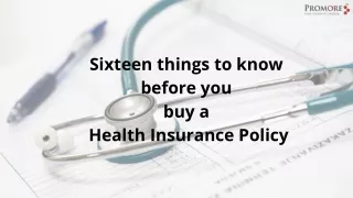 Sixteen things to know before you buy a Health Insurance Policy