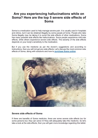 Are you experiencing hallucination while on Soma? Here are the top 5 side effect