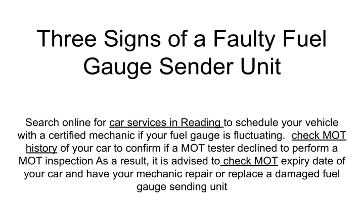 Checking and replacing a fuel sender unit