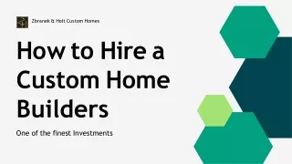 How to Hire a Custom Home Builders