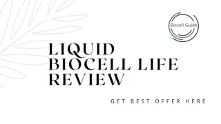 Liquid Biocell Life Review - Bio Cell Guide