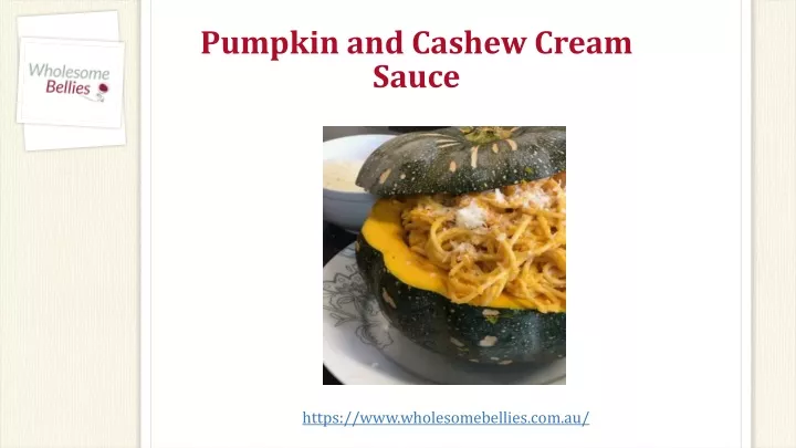 pumpkin and cashew cream sauce