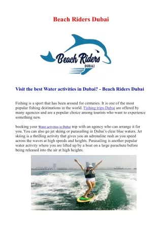 Visit the best Water activities in Dubai? - Beach Riders Dubai