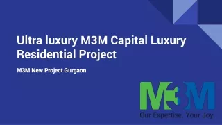 Ultra luxury M3M Capital Luxury Residential Project