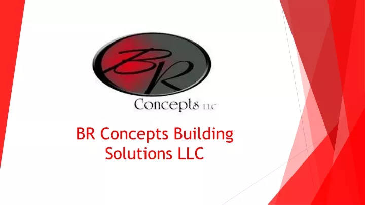 br concepts building solutions llc