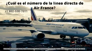 ¿Cuál es el número de la línea directa de Air France?