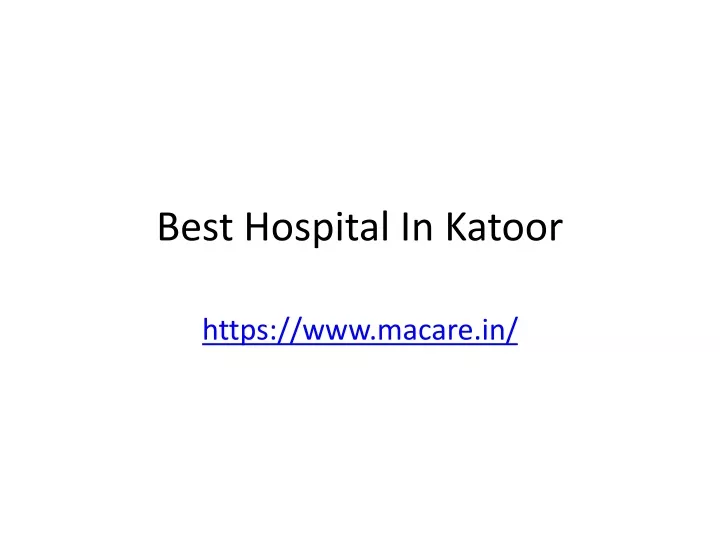 best hospital in katoor