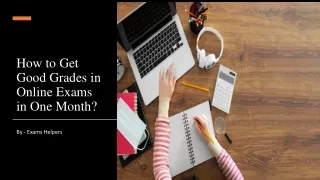 how to get good grades in online exams in one month