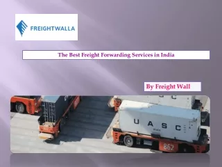 Best Freight Forwarding Services In India