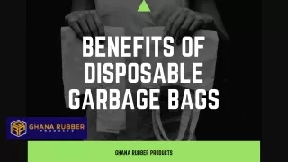 Benefits Of Disposable Garbage Bags