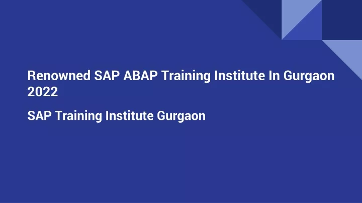 renowned sap abap training institute in gurgaon 2022