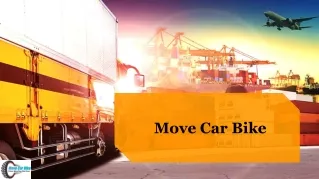 Find Best Car, Bike and Home Shifting Services at Affordable Prices