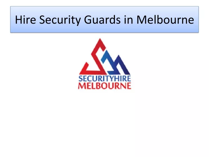 hire security guards in melbourne