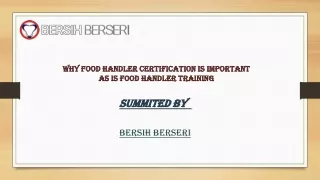 Why Food Handler Certification Is Important As Is Food Handler Training