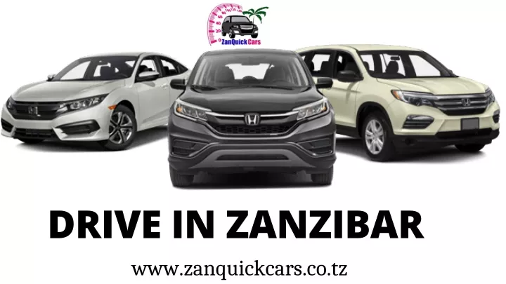 drive in zanzibar www zanquickcars co tz