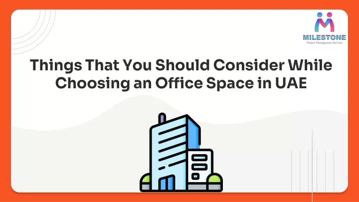 things that you should consider while choosing an office space in uae