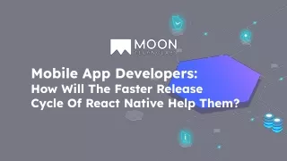 mobile app developers how will the faster release
