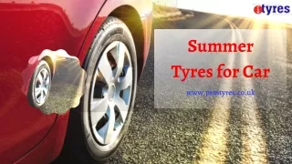 Buy  Durable Summer Tyres for the car in Brighouse