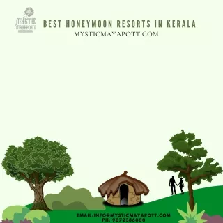 Best Honeymoon Resort In Kerala | Mystic Mayapott