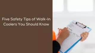 Six Safety Tips of Walk-In Coolers You Should Know