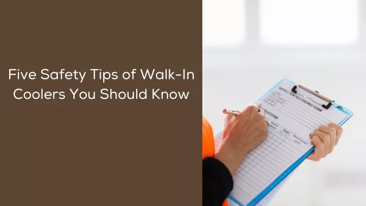 five safety tips of walk in coolers you should