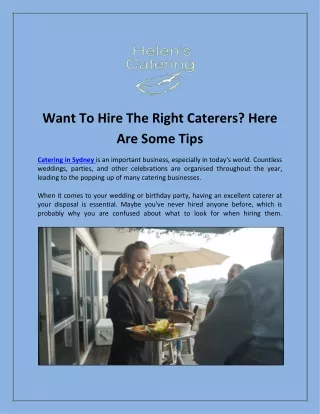 Want To Hire The Right Caterers? Here Are Some Tips