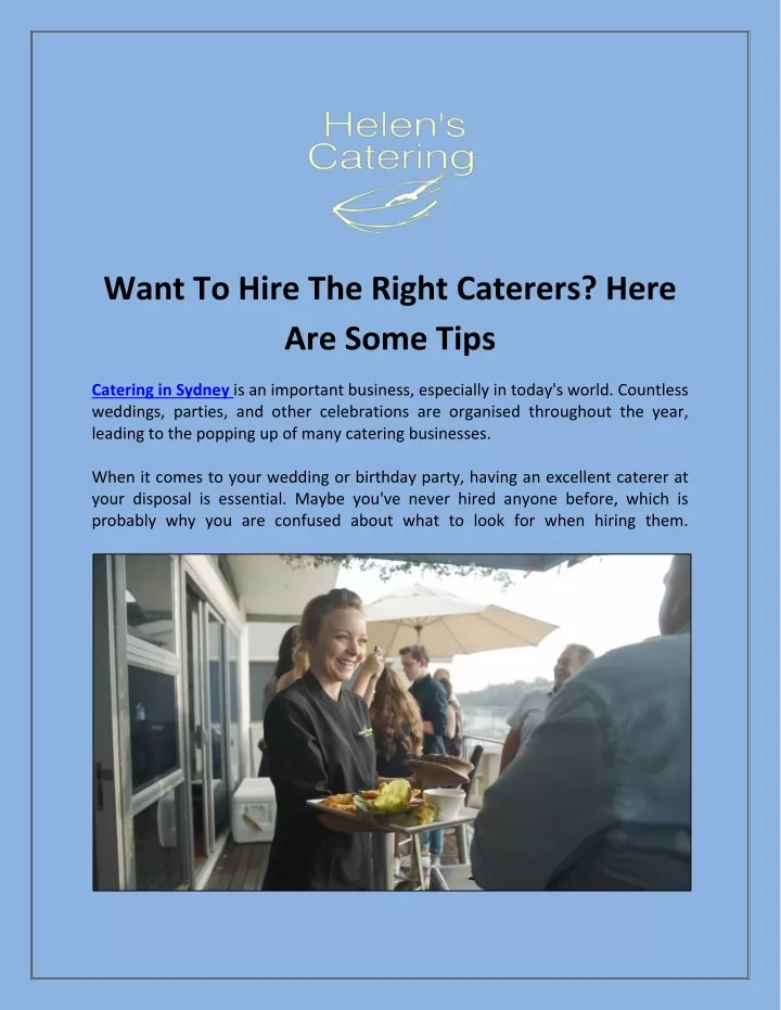 want to hire the right caterers here are some tips