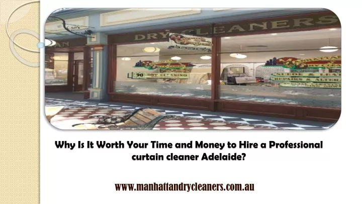 why is it worth your time and money to hire a professional curtain cleaner adelaide