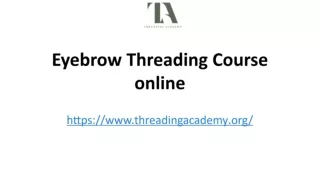 Eyebrow Threading Course online