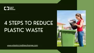 4 Steps to Reduce Plastic Waste- Plastic Credit Exchange