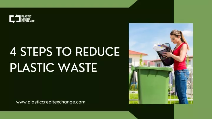 4 steps to reduce plastic waste