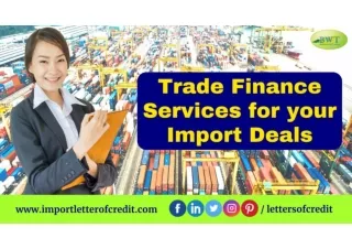 Trade Finance Services for your Import Deals