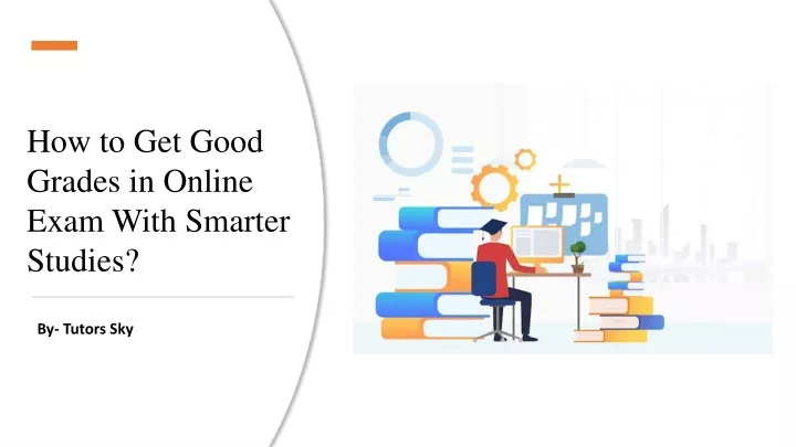 how to get good grades in online exam with smarter studies