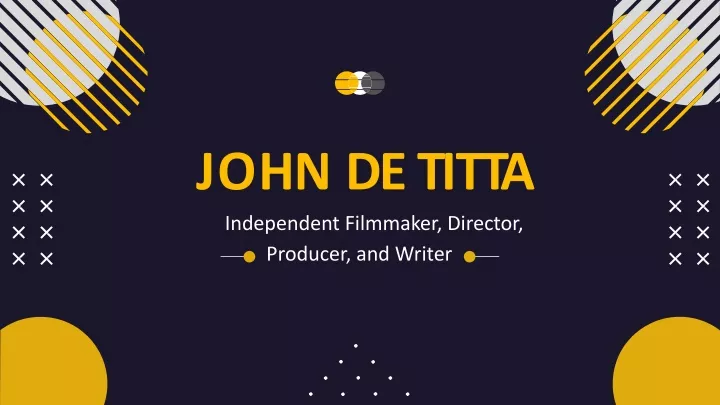 john de titta independent filmmaker director