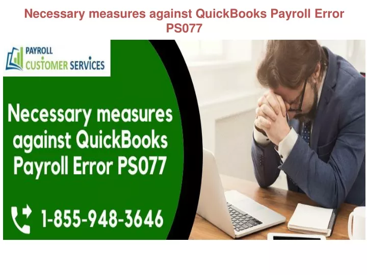 necessary measures against quickbooks payroll error ps077