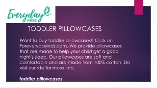 Toddler Pillowcases  Foreverydaykids.com
