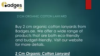 2 Cm Organic Cotton Lanyard  Badges.ae