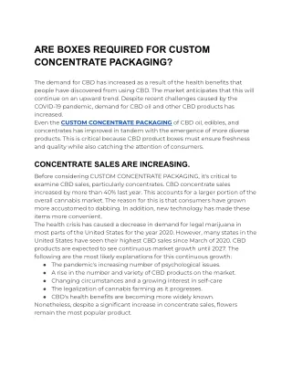 are boxes required for custom concentrate